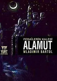 Fedailerin Kalesi Alamut