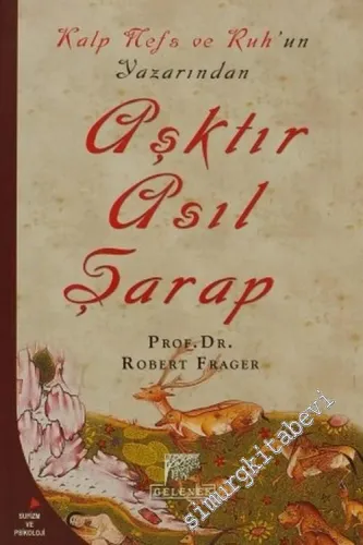 Aşktır Asıl Şarap -        2004