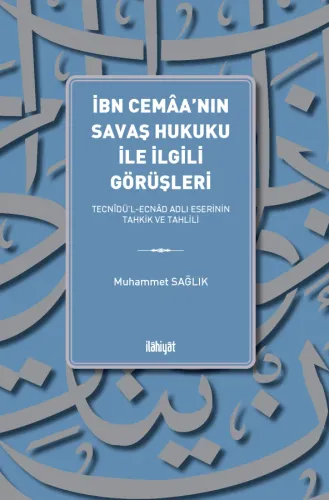 İbn Cemâa'nın Savaş Hukuku İle İlgili Görüşleri