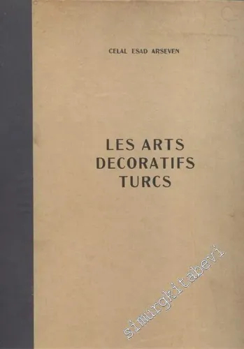 Les Arts Decoratifs Turcs -