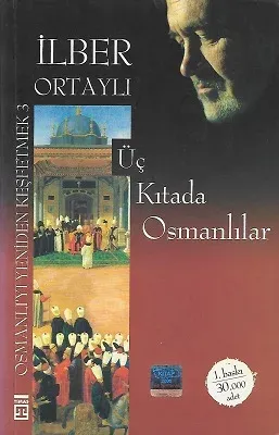 Osmanlı'yı Yeniden Keşfetmek 3 - Üç Kıtada Osmanlılar