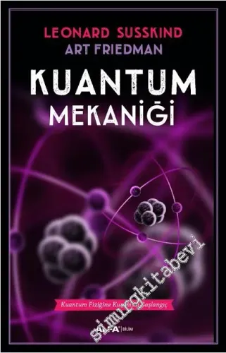 Kuantum Mekaniği : Kuantum Fiziğine Kuramsal Başlangıç - 2026