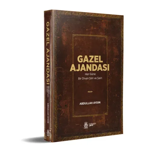 Gazel Ajandası Abdullah Aydın Gazel Ajandası Abdullah Aydın