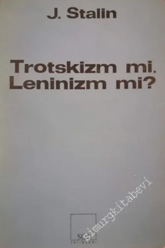Trotskizm mi, Leninizm mi ? -