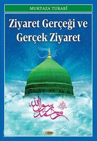 Ziyaret Gerçeği ve Gerçek Ziyaret