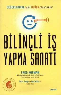 Bilinçli İş Yapma Sanatı