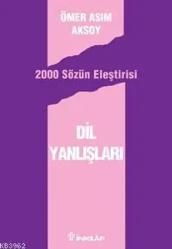 Dil Yanlışları 2000 Sözün Eleştirisi
