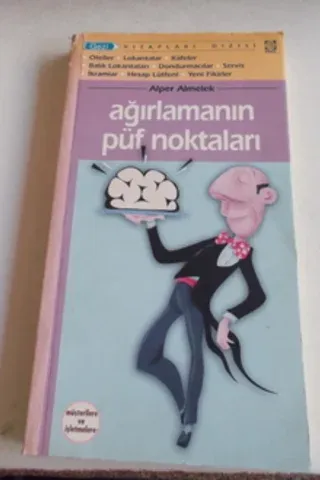 Ağırlamanın Püf Noktaları