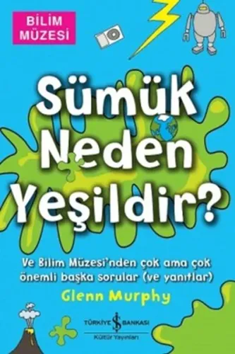 Sümük Neden Yeşildir?