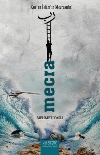 Mecra Kur'an İslam'ın Mecrasıdır !