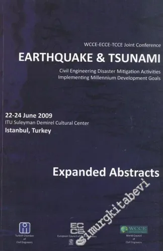 Earthquakes & Tsunamis: Civil Engineering Disaster Mitigation Activities, Implegementing Millenium Developpement Goals - Expanded Abstracts -