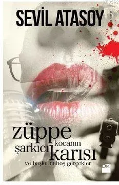Züppe Kocanın Şarkıcı Karısı