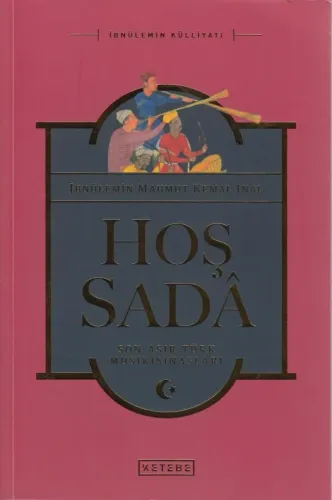 Hoş Sada İbnü'l-Emin Mahmut Kemal İnal