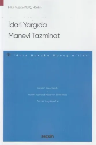 İdari Yargıda Manevi Tazminat