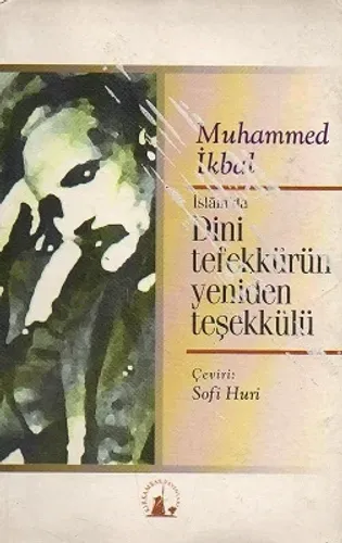 İslam'da Dini Tefekkürün Yeniden Teşekkülü