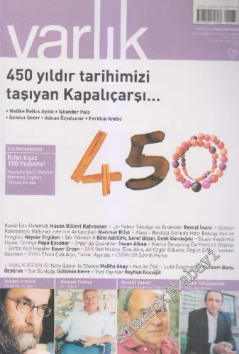 Varlık - Aylık Edebiyat ve Kültür Dergisi, Dosya: 450 Yıldır Tarihimizi Taşıyan Kapalıçarşı - Sayı: 1244      Mayıs 2011