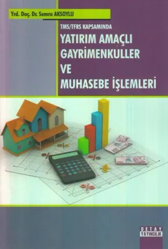 Yatım Amaçlı Gayrimenkuller ve Muhasebe İşlemleri