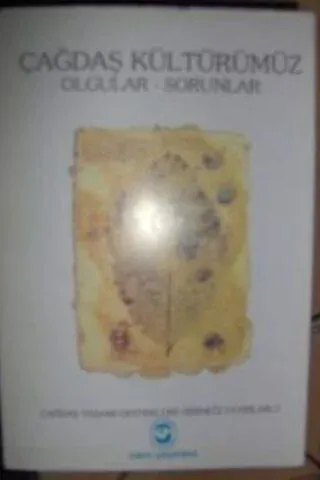 Çağdaş Kültürümüz ( Olgular - Sorunlar )