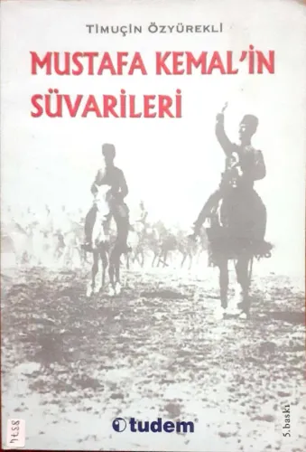 Mustafa Kemal'in Süvarileri