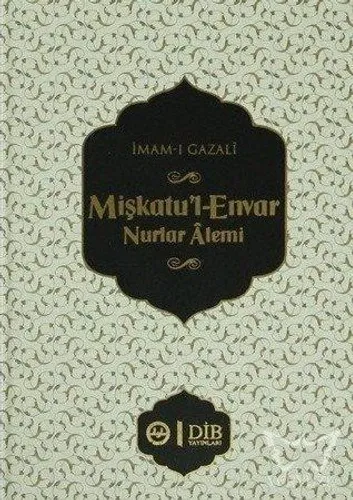 Mişkatu'l-Envar Nurlar Alemi