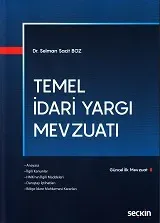 Temel İdari Yargı Mevzuatı