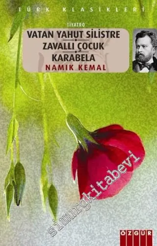 Vatan Yahut Silistre / Zavallı Çocuk / Karabela -        2016
