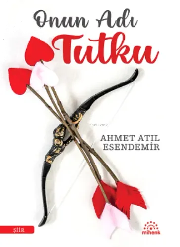 Onun Adı Tutku
