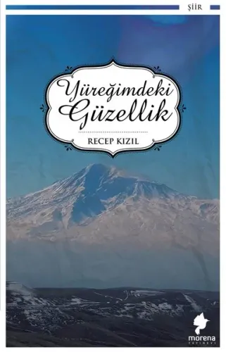 Yüreğimdeki Güzellik