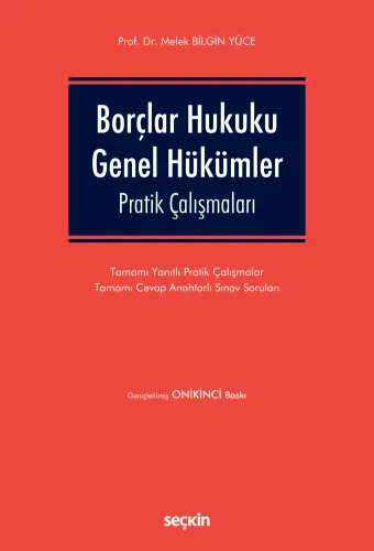 Borçlar Hukuku Genel Hükümler Pratik Çalışmaları