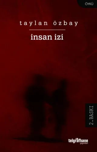 İnsan İzi Taylan Özbay