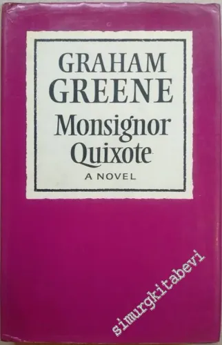 Monsignor Quixote - A Novel -        1982