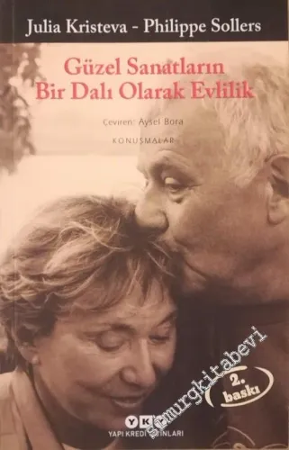 Güzel Sanatların Bir Dalı Olarak Evlilik - Konuşmalar -         2024
