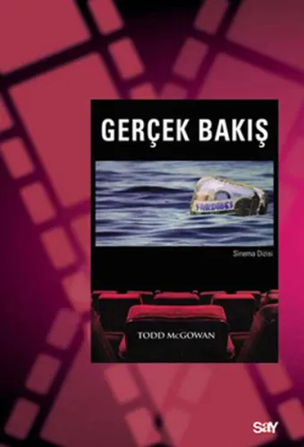 Gerçek Bakış; Lacan Sonrası Sinema Kuramı