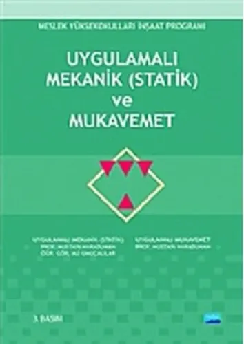 Uygulamalı Mekanik (Statik) ve Mukavemet Meslek Yüksekokulları İnşaat Programı