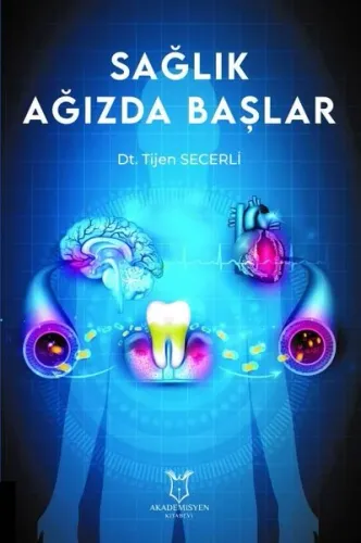 Sağlık Ağızda Başlar