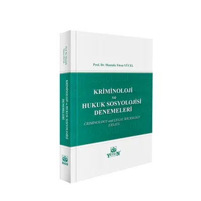 Kriminoloji ve Hukuk Sosyolojisi Denemeleri