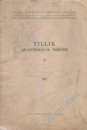 Yıllık - Araştırmalar Dergisi 2. Sayı - Sayı: 2; Yıl: 1957