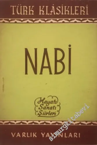 Nabi: Hayatı, Sanatı, Şiirleri -        1967