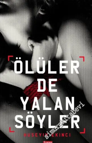 Ölüler de Yalan Söyler -        2015