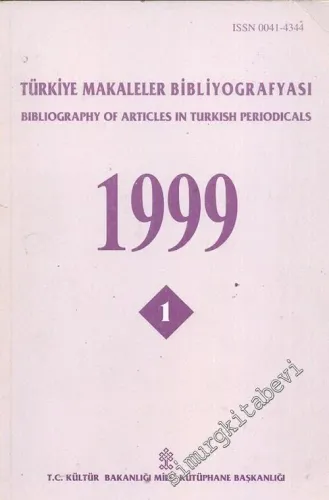 Türkiye Makaleler Bibliyografyası 1999 / 1 = Bibliography of Articles in Turkish Periodicals 1999 / 1 -   48     2000
