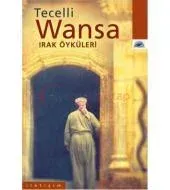 Irak Öyküleri - Wansa