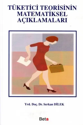 Tüketici Teorisinin Matematiksel Açıklamaları