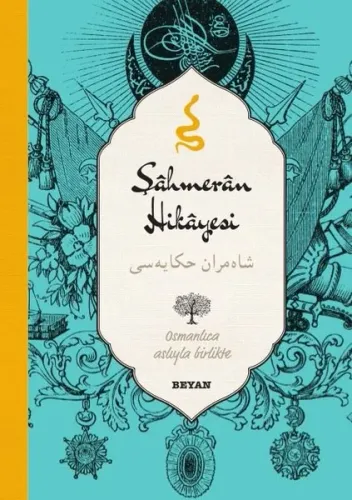 Şahmeran Hikayesi; (Osmanlıca-Türkçe)