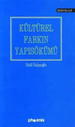Kültürel Farkın Yapısökümü