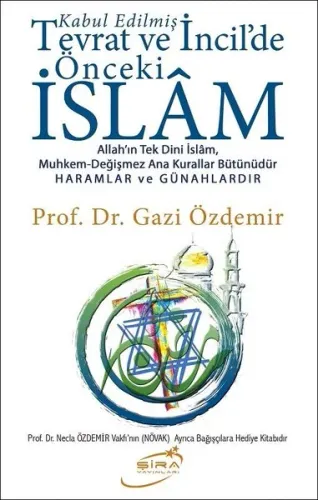 Kabul Edilmiş Tevrat ve İncil'de Önceki İslam