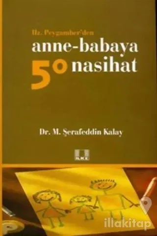 Hz. Peygamber'den Anne-Babaya 50 Nasihat