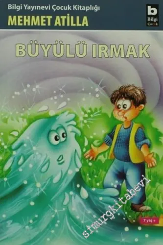 Büyülü Irmak -        2005