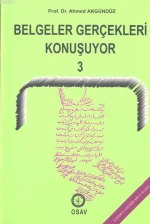 Belgeler Gerçekleri Konuşuyor 3
