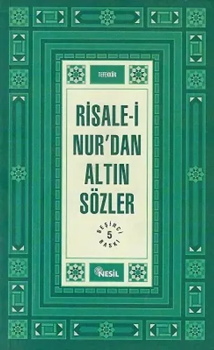 Risale-i Nur'dan Altın Sözler