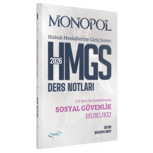 HMGS Sosyal Güvenlik Hukuku Ders Notları Mustafa Mert